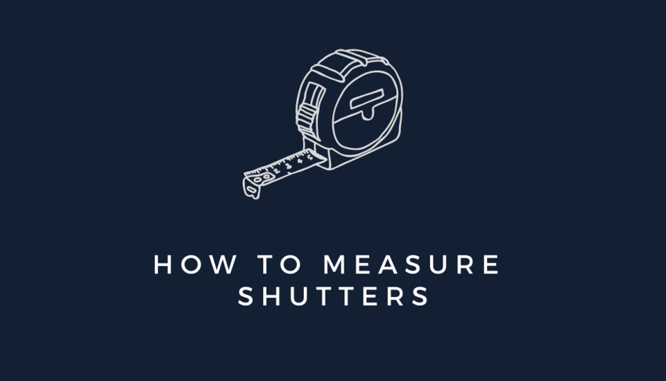 Shutter Measuring Guide.pdf Shutters - McKenzie House